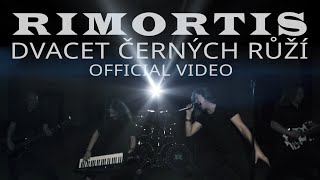 Video RIMORTIS - Dvacet černých růží (official video)