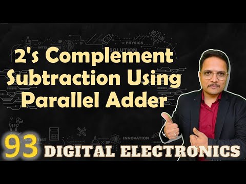 2 s Compliment Subtraction using Parallel Adder Working Designing Circuit Digital Electronics