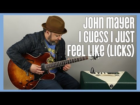 John Mayer - I Guess I Just Feel Like - Solo Licks Guitar Lesson