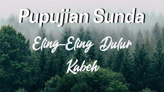 Download lagu Eling-Eling Dulur Kabeh | Pupujian Sunda mp3