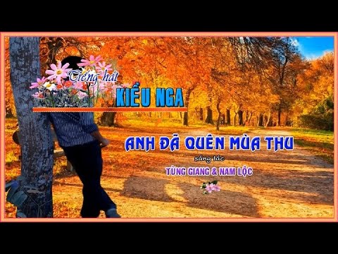Thể hiện bởi Kiều Nga