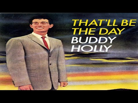 Buddy Holly - That'll Be The Day (1958) [Castle Classics - Full Album]