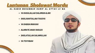 Download lagu Sholawat Merdu Terbaru Habib Hanif Al Attas mp3
