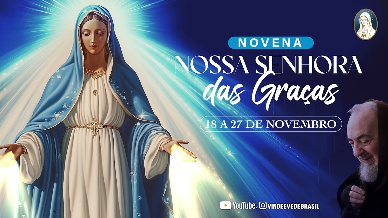 1º dia  Novena Milagrosa 2024