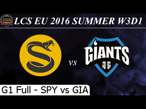 SPY vs GIA Game 1 Full - LCS EU Summer 2016 W3D1M5 Splyce vs Giants