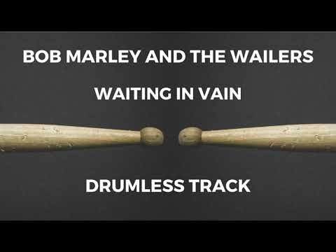 Bob Marley and the Wailers - Waiting in Vain (drumless)