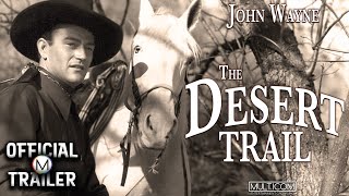 THE DESERT TRAIL (1935) | Official Trailer