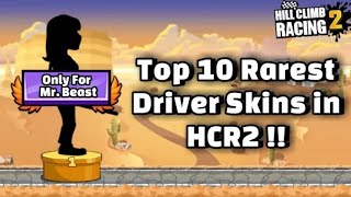 Top 10 Rarest Driver Skins In HCR2 World Walkthrough