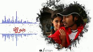 Dhanush love BGM - ringtone  Thiruvilayadal aramba