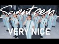 [ k-pop in public ] SEVENTEEN(세븐틴) - '아주 NICE' (VERY NICE) DANCE COVER with13 members by ahueng