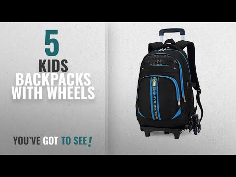 Top 10 Kids Backpacks With Wheels