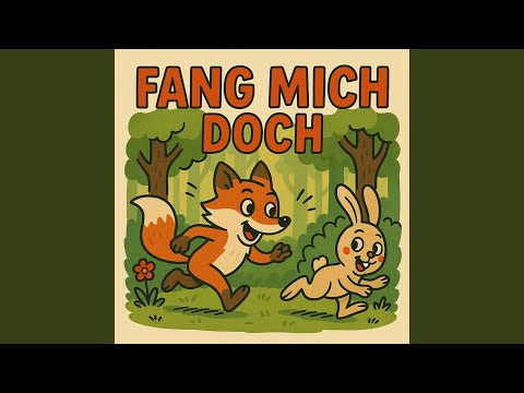Fang mich doch (du Eierloch)