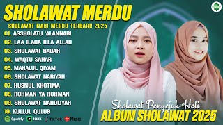 Download lagu SHOLAWAT MERDU NISSA SABYAN & AI KHODIJAH FULL ALBUM TERBAIK - SHOLAWAT NABI MERDU TERBARU 2025 mp3