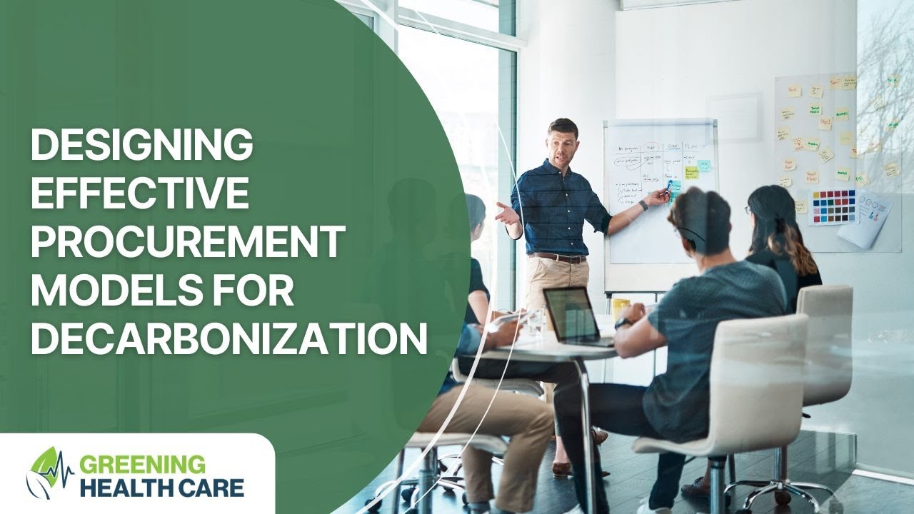 Designing Effective Procurement Models for Decarbonization