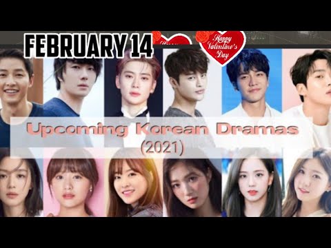 upcoming Korean drama 2021 FEBRUARY 14