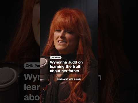 Wynonna Judd on learning the truth about her father