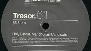 Holy Ghost - Manchurian Candidate (1996)