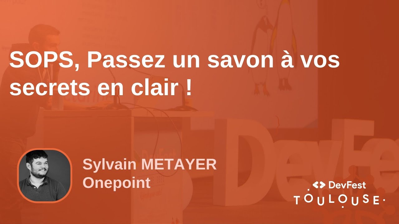 SOPS, Passez un savon à vos secrets en clair !