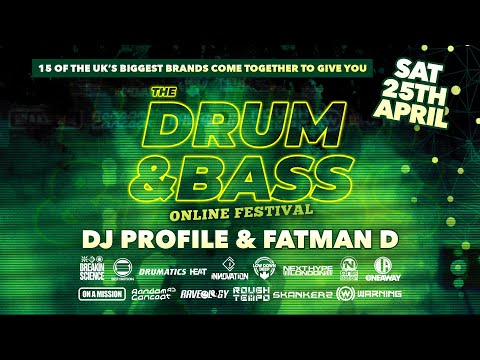 The Drum & Bass Online Festival (April 2020) Set 29 - DJ Profile & Fatman D