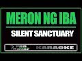 Meron Ng Iba - SILENT SANCTUARY (KARAOKE)