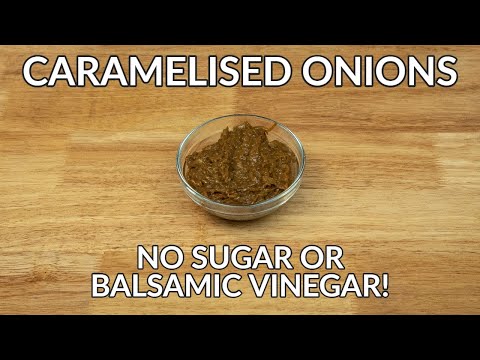 Caramelised Onions Recipe (Without Balsamic Vinegar or Sugar!)