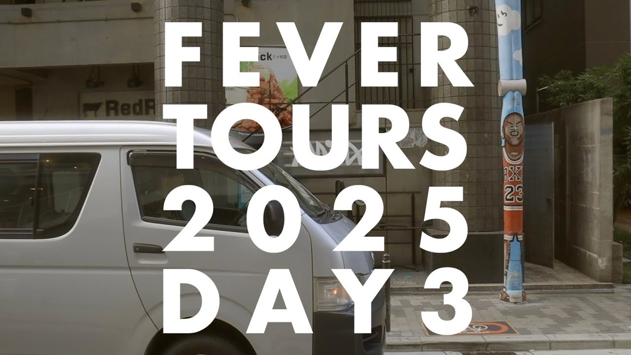 FEVER TOURS in Japan 2025 DAY3
