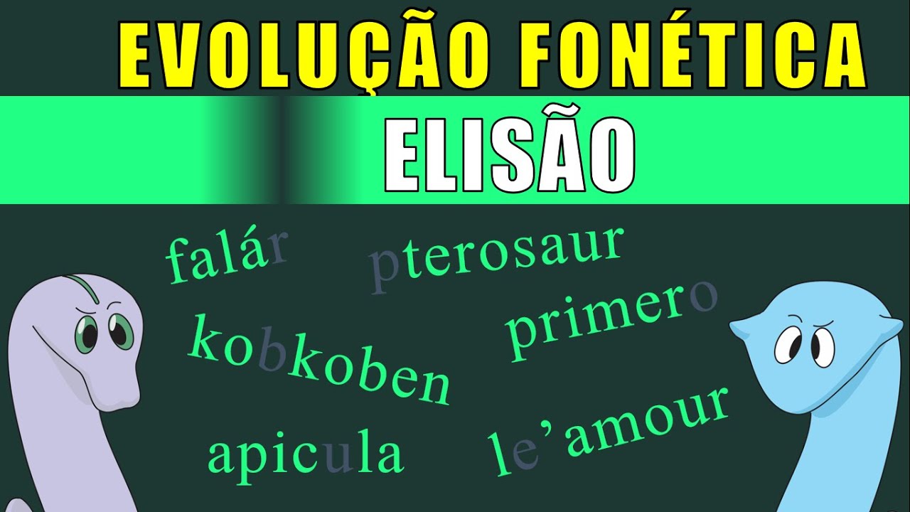 Evolução das Línguas: Elisão