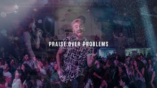 Praise Over Problems (En Español) - Planetboom | Factor de Cambio