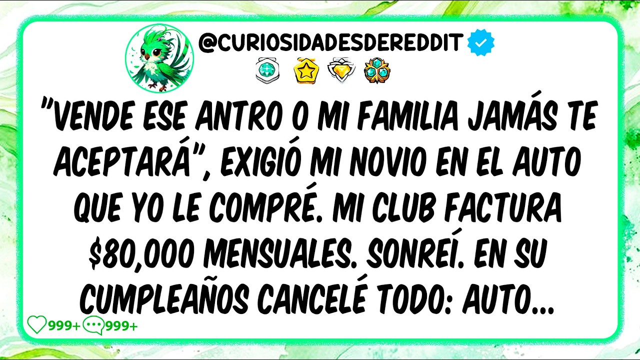 "Vende ese ANTRO o mi familia JAMÁS te aceptará", exigió mi novio en el auto que YO le compré 😤