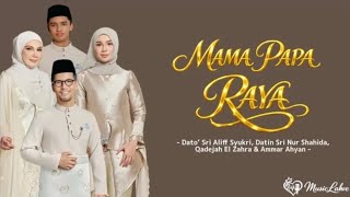 Download lagu Mama Papa Raya - [KARAOKE] mp3