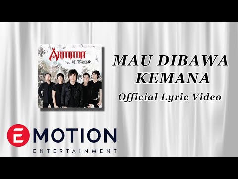 Armada - Mau Dibawa Kemana (Official Lyric Video)