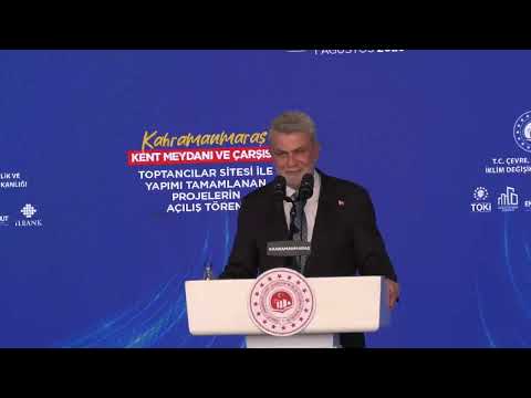 Kahramanmaraş'ta Kent Meydanı, Çarşı ve Toptancılar Sitesi Hizmete Açıldı