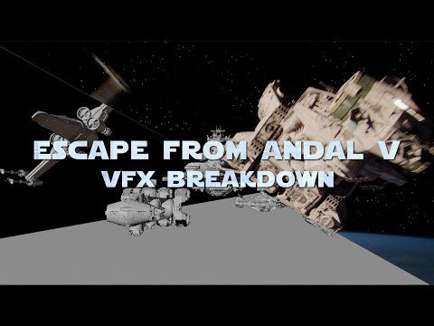 VFX Breakdown - Escape From Andal V