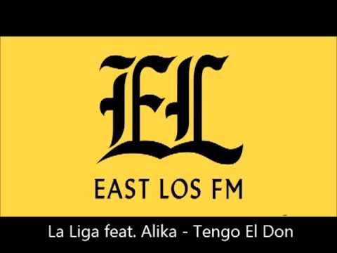 La Liga feat. Alika - Tengo El Don