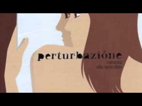 Perturbazione - Se mi scrivi