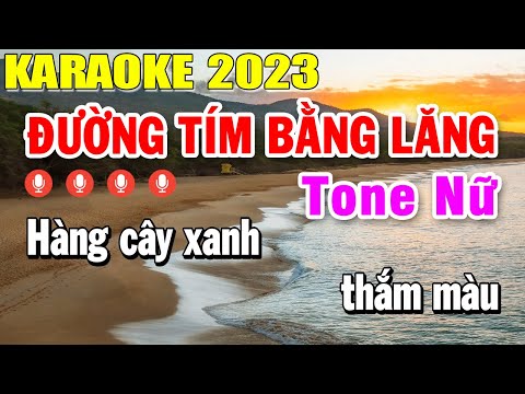 Đường Tím Bằng Lăng Karaoke Tone Nữ Nhạc Sống 2023 | Trọng Hiếu