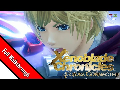 Xenoblade Chronicles: Definitive Edition - Future Connected - Full Walkthrough/Final Boss Battle