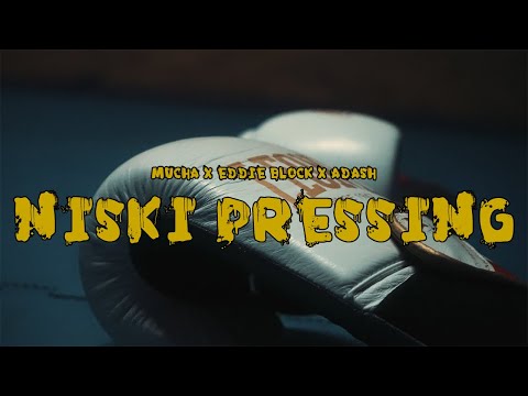 Mucha - NISKI PRESSING prod. Eddie Block x Adash
