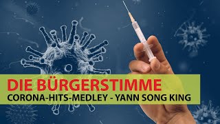 Corona-Hits-Medley - Yann Song King – Die Bürgerstimme Burgenlandkreis
