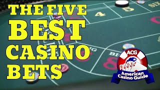 5 Smartest Bets You Can Make in a Casino