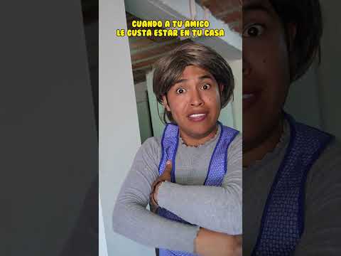 Cuando a tu amigo le gusta estar en tu casa  #comedia #humor