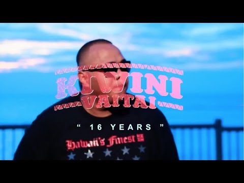 Kiwini Vaitai - 16 Years (Music Video)