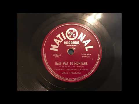 Half-Way To Montana - Dick Thomas