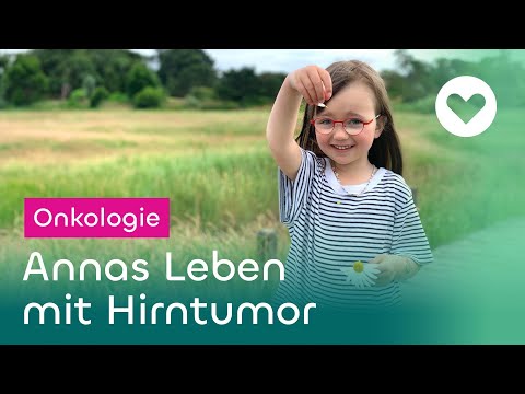 Annas Leben mit Hirntumor