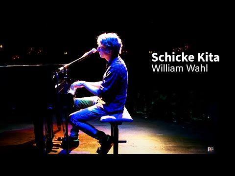 Schicke Kita - William Wahl