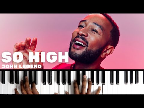 How To Play "SO HIGH" By John Legend | Easy Piano Tutorial (R&B Soul)