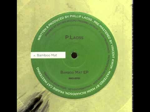 P.Laoss – Bamboo Mat (PRO-EP01)