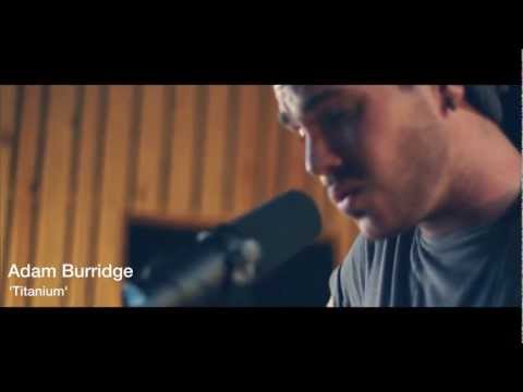 Adam Burridge - Titanium (Live at RnR Studios)