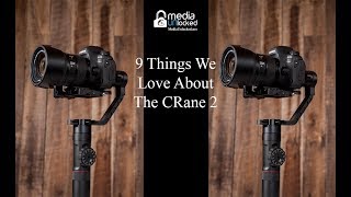 Crane 2 - 9 Things We Love About it!