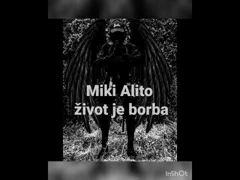 Miki Alito - život je borba